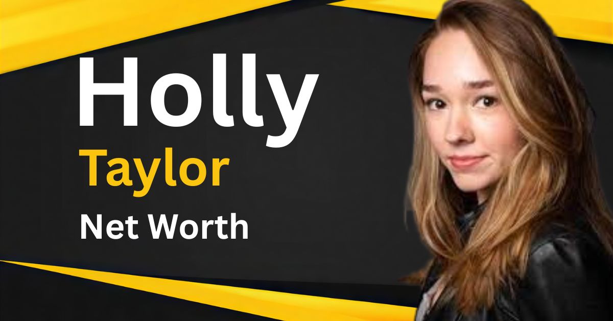 Portrait of actress Holly Taylor with text overlay “Holly Taylor Net Worth” on a black and yellow background.