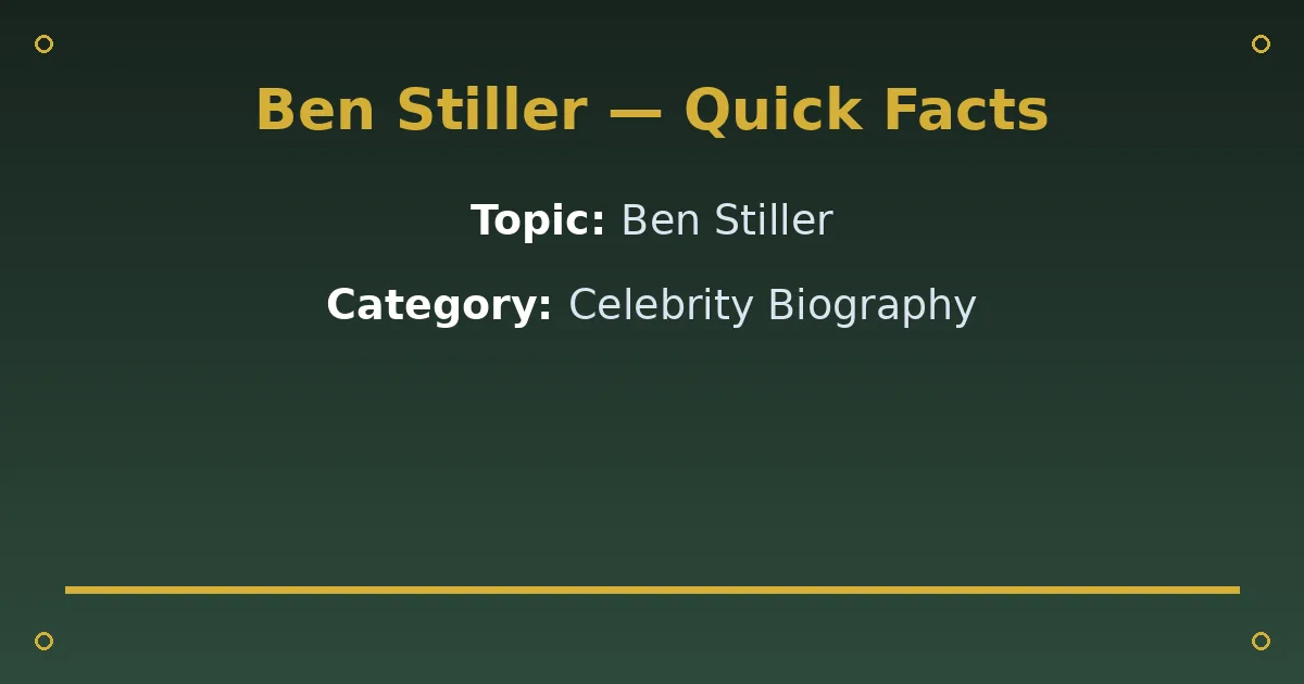 Ben Stiller 2 Ben Stiller quick facts