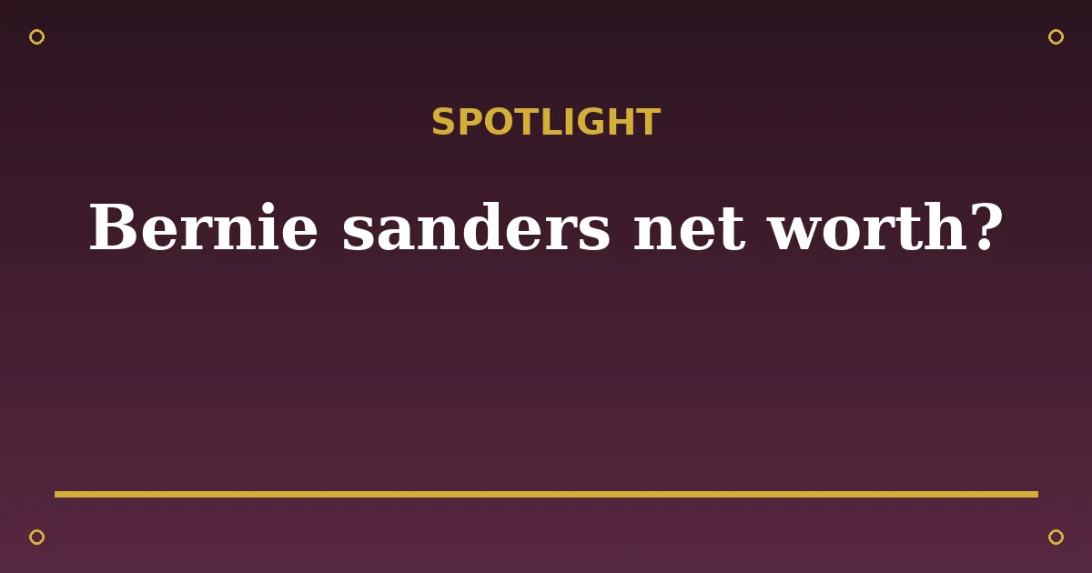 Bernie Sanders Biography: Age, Net Worth, Wife & Political Career 3 Bernie Sanders Biography: Age, Net Worth, Wife & Political Career spotlight