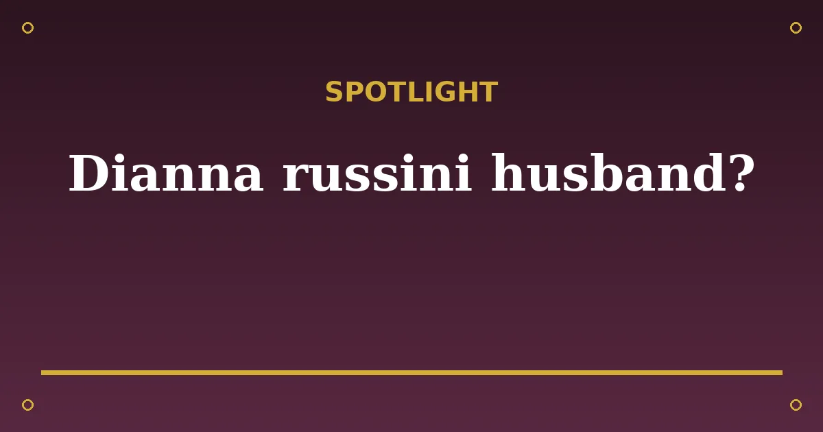 Dianna Russini Biography: Age, Husband, Net Worth & Career 3 Dianna Russini Biography: Age, Husband, Net Worth & Career spotlight