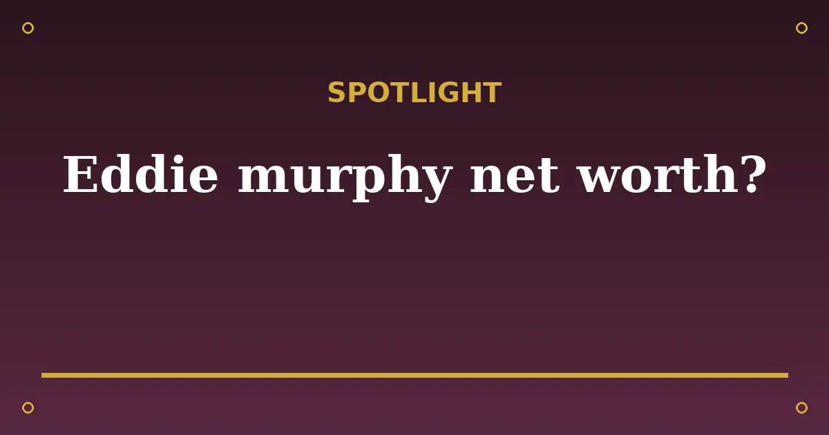 Eddie Murphy Biography: Age, Wife, Net Worth & Career 3 Eddie Murphy Biography: Age, Wife, Net Worth & Career spotlight