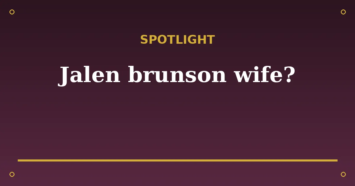 Jalen Brunson Biography: Age, Wife, Net Worth & NBA Career 3 Jalen Brunson Biography: Age, Wife, Net Worth & NBA Career spotlight