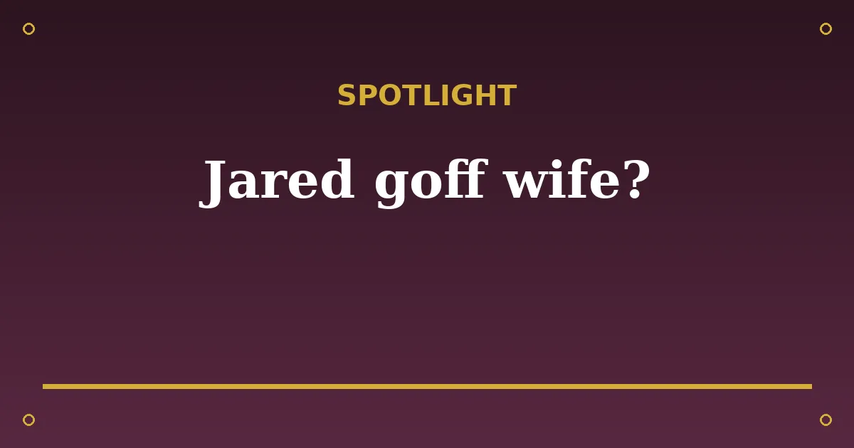 Jared Goff Biography: Age, Wife, Net Worth & NFL Career 3 Jared Goff Biography: Age, Wife, Net Worth & NFL Career spotlight