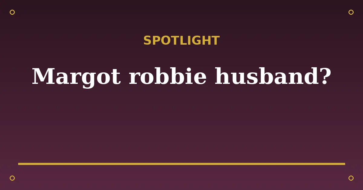 Margot Robbie Biography: Age, Husband, Net Worth & Career 3 Margot Robbie Biography: Age, Husband, Net Worth & Career spotlight