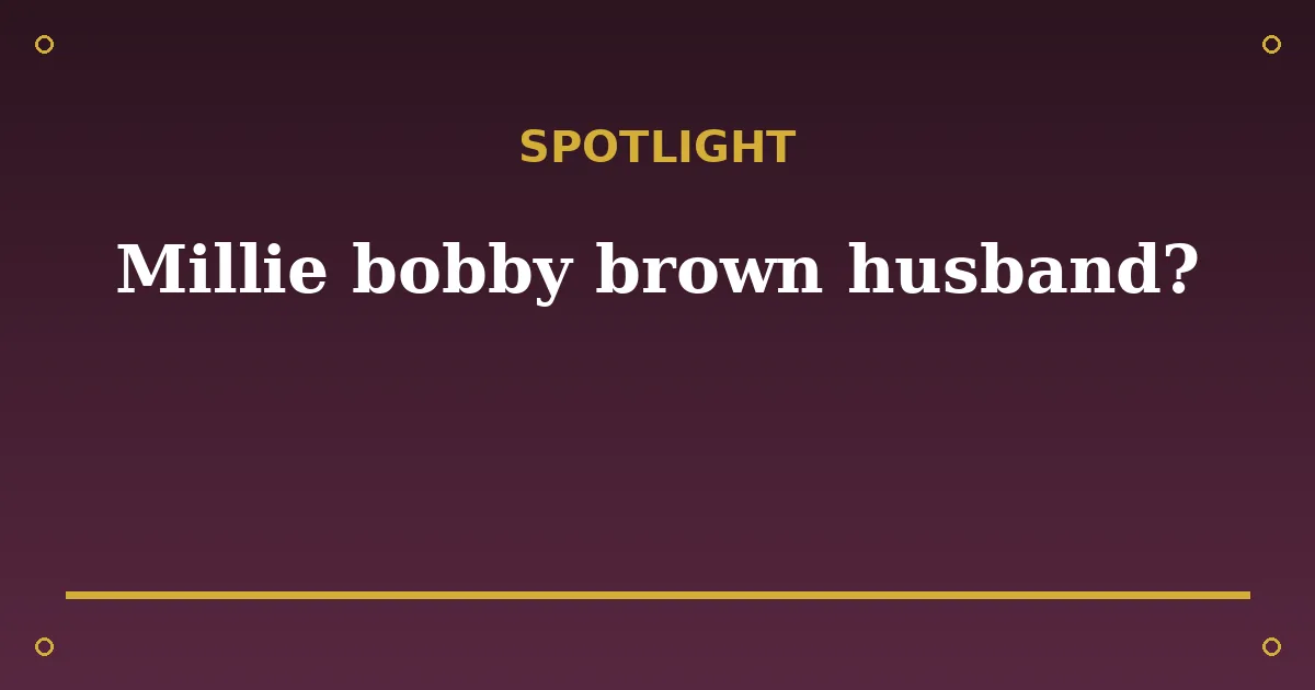 Millie Bobby Brown Biography: Age, Husband, Net Worth & Career 3 Millie Bobby Brown Biography: Age, Husband, Net Worth & Career spotlight