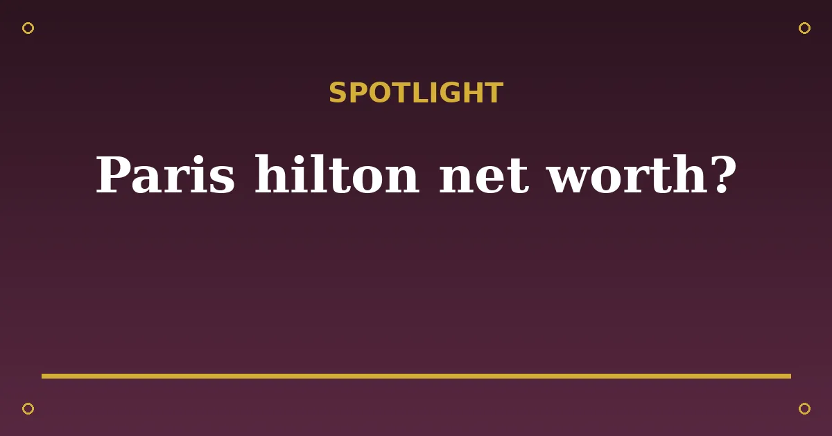 Paris Hilton Biography: Age, Husband, Net Worth & Kids 3 Paris Hilton Biography: Age, Husband, Net Worth & Kids spotlight
