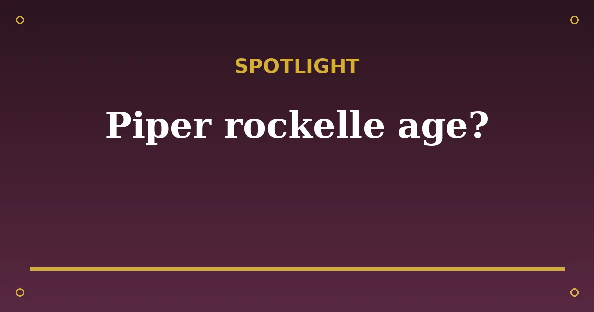 Piper Rockelle Biography: Age, Career & Life Story 3 Piper Rockelle Biography: Age, Career & Life Story spotlight