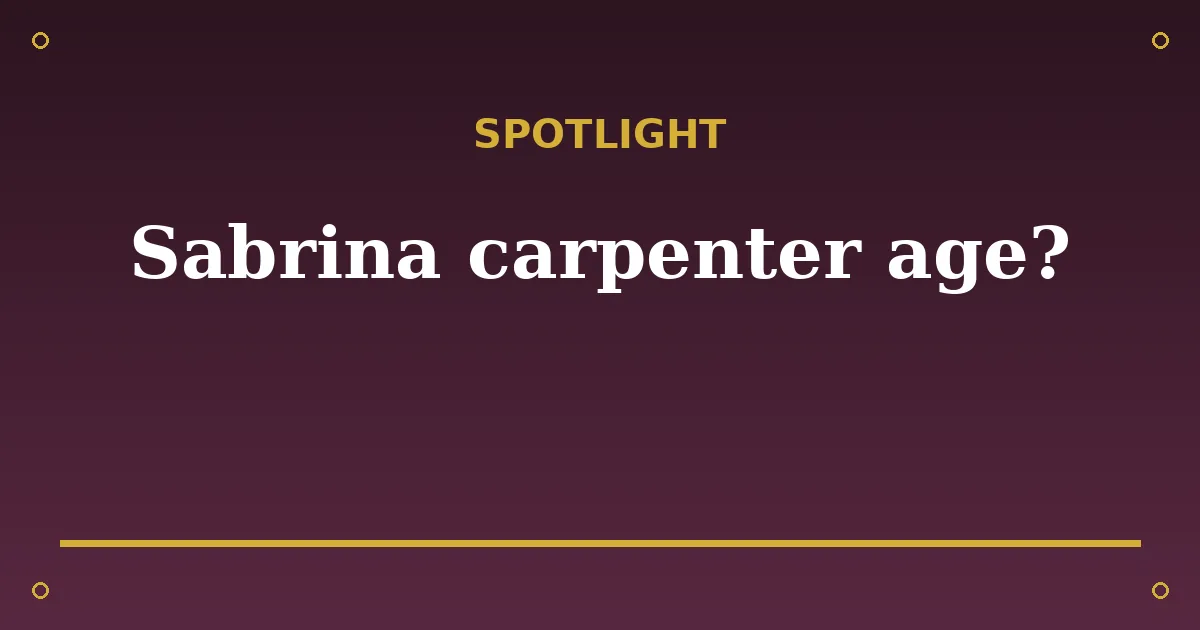 Sabrina Carpenter Biography: Age, Net Worth, Career & Personal Life 3 Sabrina Carpenter Biography: Age, Net Worth, Career & Personal Life spotlight