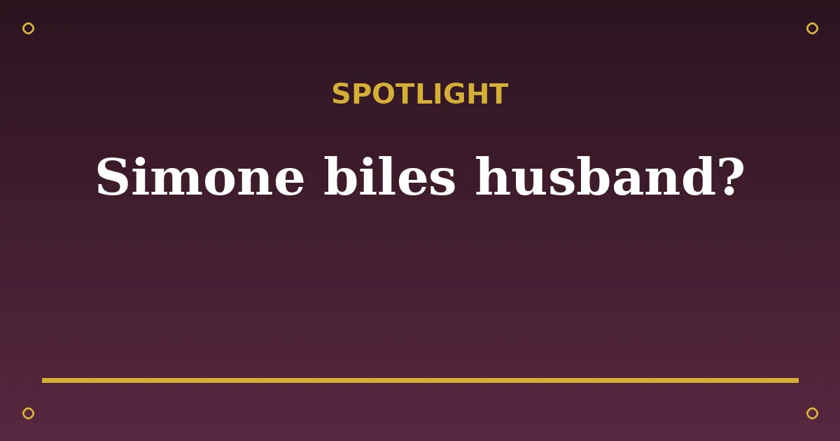 Simone Biles Biography: Husband, Net Worth, Medals & Career 3 Simone Biles Biography: Husband, Net Worth, Medals & Career spotlight